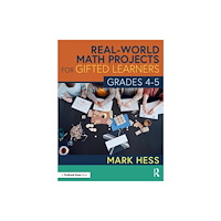 Taylor & francis ltd Real-World Math Projects for Gifted Learners, Grades 4-5 (häftad, eng)