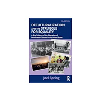 Taylor & francis ltd Deculturalization and the Struggle for Equality (häftad, eng)