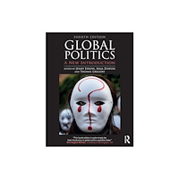 Taylor & francis ltd Global Politics (häftad, eng)