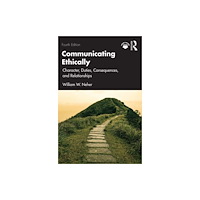 Taylor & francis ltd Communicating Ethically (häftad, eng)