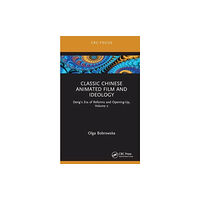 Taylor & francis ltd Chinese Animated Film and Ideology (inbunden, eng)