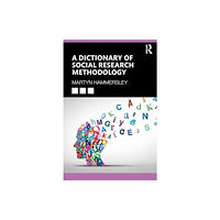 Taylor & francis ltd A Dictionary of Social Research Methodology (häftad, eng)