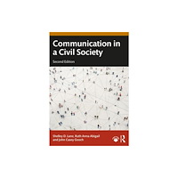 Taylor & francis ltd Communication in a Civil Society (häftad, eng)