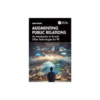 Taylor & francis ltd Augmenting Public Relations (häftad, eng)