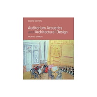 Taylor & francis ltd Auditorium Acoustics and Architectural Design (häftad, eng)