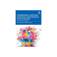 Taylor & francis ltd Undertaking Capstone and Final Year Projects in Psychology (häftad, eng)