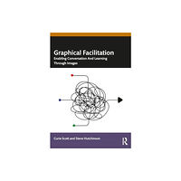 Taylor & francis ltd Graphical Facilitation (häftad, eng)