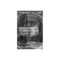 Taylor & francis ltd Visualizations of Urban Space (häftad, eng)