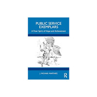 Taylor & francis ltd Public Service Exemplars (häftad, eng)