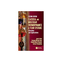 Taylor & francis ltd Classical and Molecular Thermodynamics of Fluid Systems (inbunden, eng)