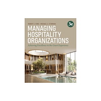 Sage publications inc Managing Hospitality Organizations (häftad, eng)
