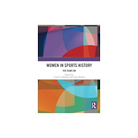 Taylor & francis ltd Women in Sports History (häftad, eng)