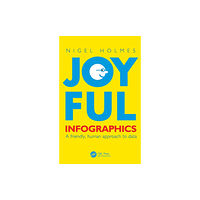 Taylor & francis ltd Joyful Infographics (häftad, eng)