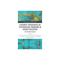Taylor & francis ltd Students’ Experiences of Psychosocial Problems in Higher Education (inbunden, eng)