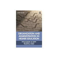 Taylor & francis ltd Organization and Administration in Higher Education (häftad, eng)