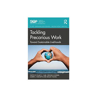 Taylor & francis ltd Tackling Precarious Work (häftad, eng)