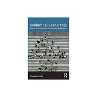 Taylor & francis ltd Subliminal Leadership (häftad, eng)