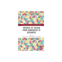 Taylor & francis ltd Theories of Colour from Democritus to Descartes (inbunden, eng)