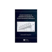 Taylor & francis ltd Fuzzy Statistical Inferences Based on Fuzzy Random Variables (häftad, eng)
