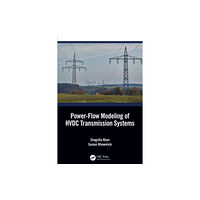 Taylor & francis ltd Power-Flow Modelling of HVDC Transmission Systems (inbunden, eng)