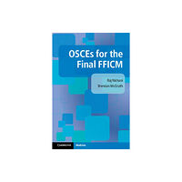 Cambridge University Press OSCEs for the Final FFICM (häftad, eng)