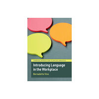 Cambridge University Press Introducing Language in the Workplace (häftad, eng)