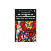 Taylor & francis ltd Art Therapy and the Neuroscience of Trauma (häftad, eng)