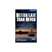 Cambridge University Press Better Late Than Never Level 5 Upper Intermediate (häftad, eng)