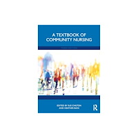 Taylor & francis ltd A Textbook of Community Nursing (häftad, eng)