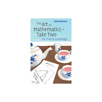Cambridge University Press The Art of Mathematics - Take Two (inbunden, eng)