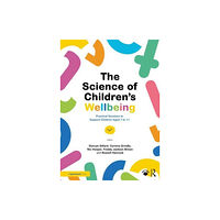 Taylor & francis ltd The Science of Children's Wellbeing (häftad, eng)