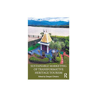 Taylor & francis ltd Sustainable Marketing of Transformative Heritage Tourism (häftad, eng)