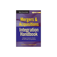 John Wiley & Sons Inc Mergers & Acquisitions Integration Handbook, + Website (inbunden, eng)