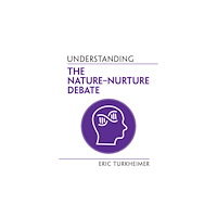 Cambridge University Press Understanding the Nature-nurture Debate (häftad, eng)