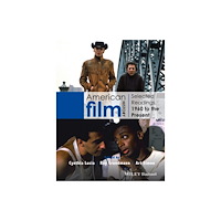 John Wiley And Sons Ltd American Film History (häftad, eng)