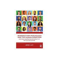 Taylor & francis ltd Introductory Psychology and the Human Condition (häftad, eng)