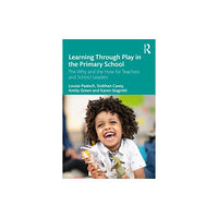 Taylor & francis ltd Learning Through Play in the Primary School (häftad, eng)