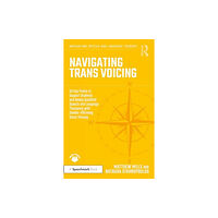 Taylor & francis ltd Navigating Trans Voicing (häftad, eng)