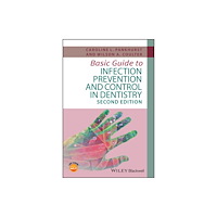 John Wiley And Sons Ltd Basic Guide to Infection Prevention and Control in Dentistry (häftad, eng)