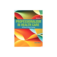 Pearson Education (US) Professionalism in Health Care (häftad, eng)