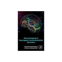 Elsevier Science Publishing Co Inc Neuroimaging in Neurogenic Communication Disorders (häftad, eng)