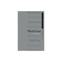 Oxford University Press Inc World Soul (häftad, eng)