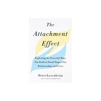 J.P.Tarcher,U.S./Perigee Bks.,U.S. The Attachment Effect (häftad, eng)
