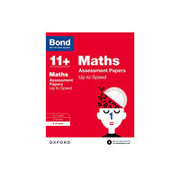 Oxford University Press Bond 11+: Maths: Up to Speed Papers (for GL Assessment & other 11 plus exams) (häftad, eng)