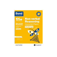 Oxford University Press Bond 11+ Non-verbal Reasoning Challenge Assessment Papers 10-11 years: Ready for the 2025 exam (for GL Assessment & othe...