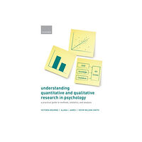 Oxford University Press Understanding Quantitative and Qualitative Research in Psychology (häftad, eng)