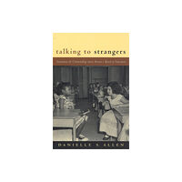 The university of chicago press Talking to Strangers (häftad, eng)
