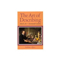 The university of chicago press The Art of Describing (häftad, eng)
