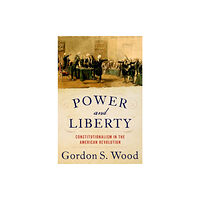 Oxford University Press Inc Power and Liberty (inbunden, eng)
