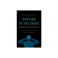Oxford University Press Inc Denying to the Grave (inbunden, eng)